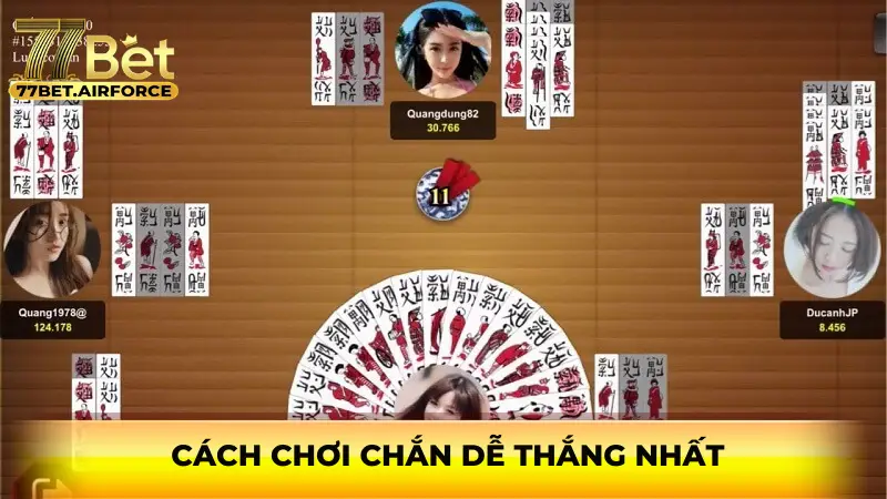 Cách chơi chắn dễ thắng nhất